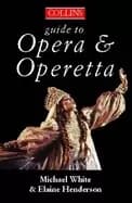 collins guide to opera and operetta
