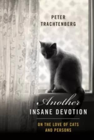 Another insane devotion by Peter Trachtenberg