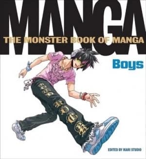 The Monster Book of Manga Boys by Ikari Studio Paperback