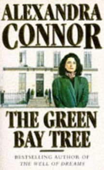 The Green Bay Tree by Alexandra Connor Paperback