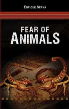 Fear of Animals by Enrique Serna and Georgina Jimnez Paperback
