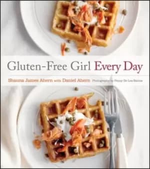 Gluten-free girl every day - Shauna M. Ahern - Hardback - Used