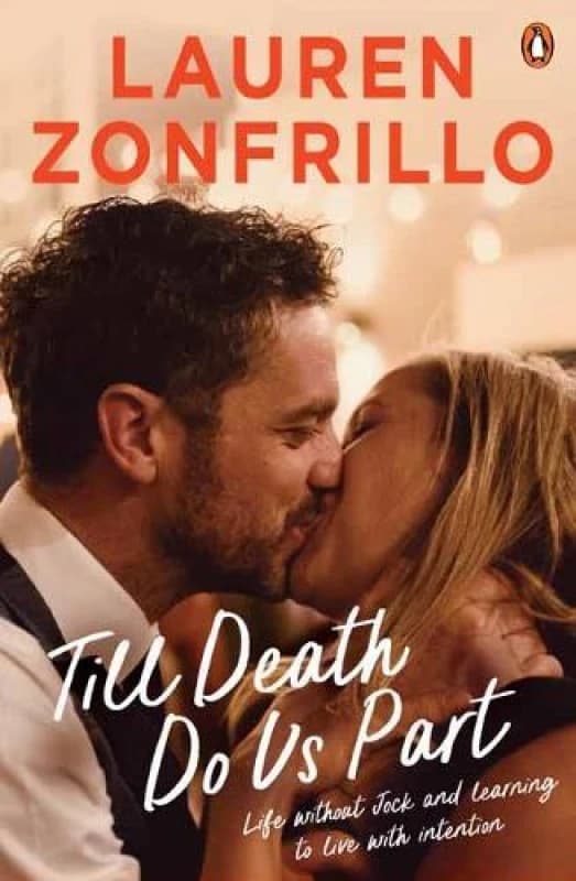 Till Death Do Us Part : Life without Jock and learning to live with intention Paperback / softback