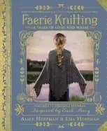 faerie knitting 14 tales of love and magic