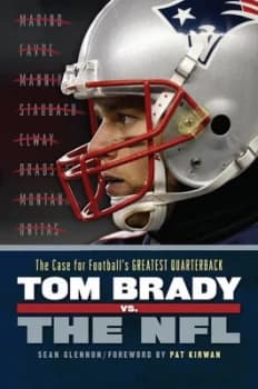 Tom Brady vs. the NFL by Sean Glennon Paperback