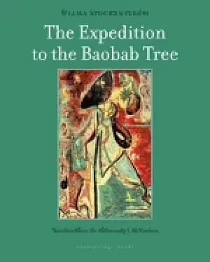 expedition to the baobab tree a novel