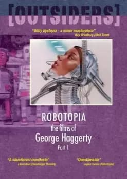 Robotopia The Films of George Haggerty Vol 1 - DVD