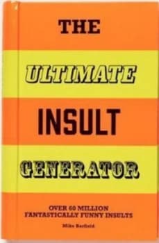 The Ultimate Insult Generator by Mike Barfield Hardback
