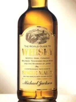 The World Guide to Whisky by Michael Jackson Hardback