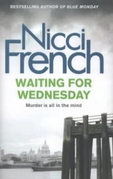 Waiting for Wednesday by Nicci French Hardback