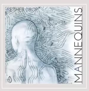 Mannequins by Aether Drop CD Album