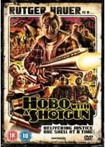 Hobo With A Shotgun