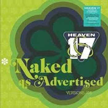 Heaven 17 - Naked As Advertised Clear Vinyl
