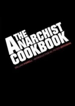 The Anarchist Cookbook by William Powell Paperback