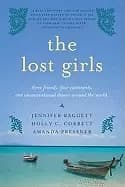 lost girls three friends four continents one unconventional detour around t