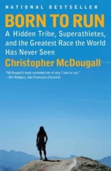 Born to Run by Christopher Mcdougall Paperback