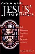 communing with jesus real presence