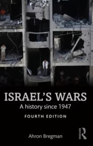 Israel's WarsA History Since 1947