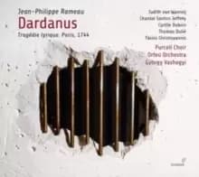 Jean-Philippe Rameau: Dardanus: Tragedie Lyrique. Paris, 1744