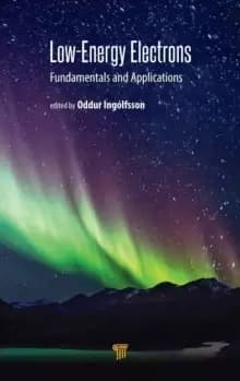 Low-Energy Electrons : Fundamentals and Applications