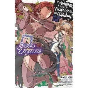 Is It Wrong to Try to Pick Up Girls in a Dungeon? Sword Oratoria, Vol. 7 (manga) (Is It Wrong to Try to Pick Up Girls in a...