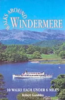 Walks around Windermere by Robert Gambles