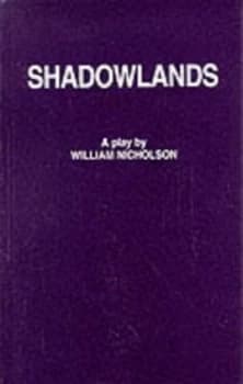 Shadowlands by William Nicholson Paperback