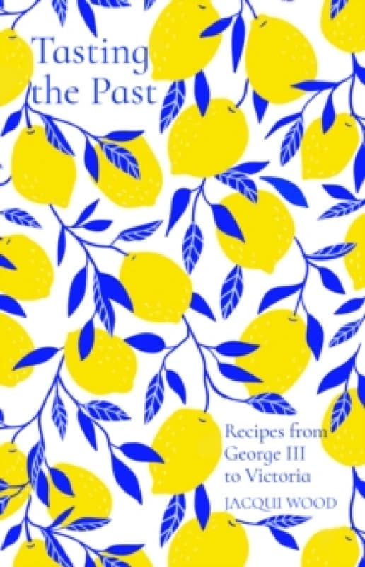 Tasting the Past. Paperback. By Jacqui Wood Books