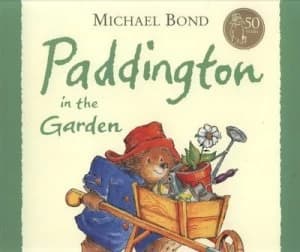 Paddington in the Garden by Michael Bond Book