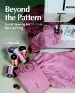 beyond the pattern great sewing techniques for clothing