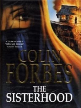 The Sisterhood by Colin Forbes Hardback