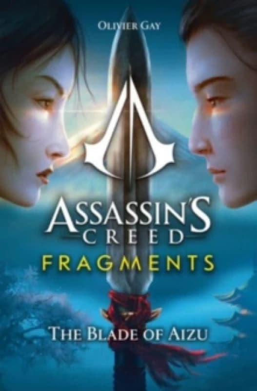 Assassins Creed: Fragments - The Blade of Aizu Paperback / softback