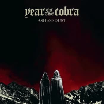 Year of the Cobra - Ash and Dust Silver Vinyl