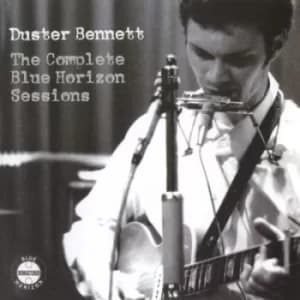 The Complete Blue Horizon Sessions by Duster Bennett CD Album