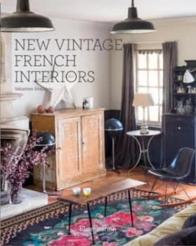 New Vintage French Interiors by S+bastien Siraudeau Hardback