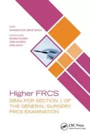 Higher FRCS SBAs for Section 1 of the General Surgery FRCS Examination