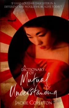 A Dictionary of Mutual Understanding by Jackie Copleton Hardback