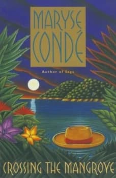 Crossing the Mangrove by Maryse Conde Paperback