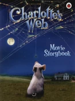 Charlottes Web by Kate Egan and Susannah Grant and Karey Kirkpatrick and E. B White Paperback
