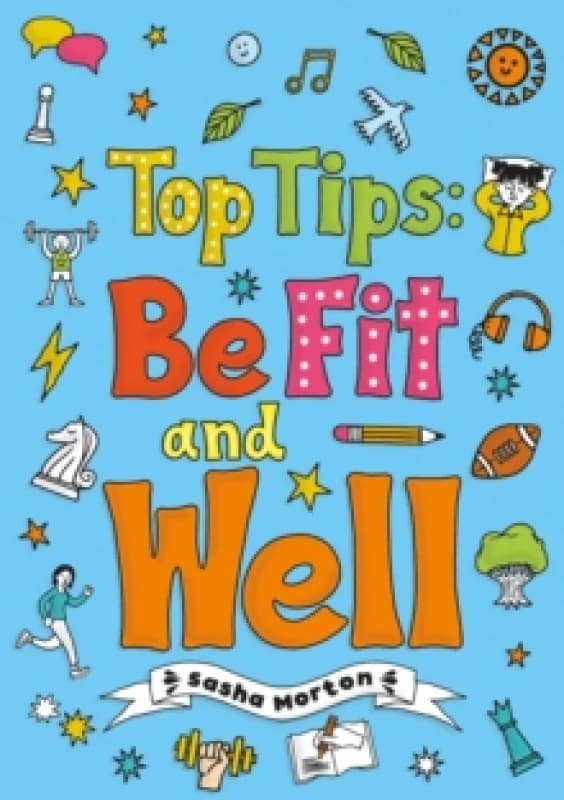 Top Tips: Be Fit and Well (Set 04) Paperback / softback