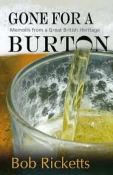 Gone for a Burton by Bob Ricketts Paperback