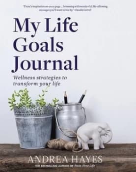 My life goals journal by Andrea Hayes