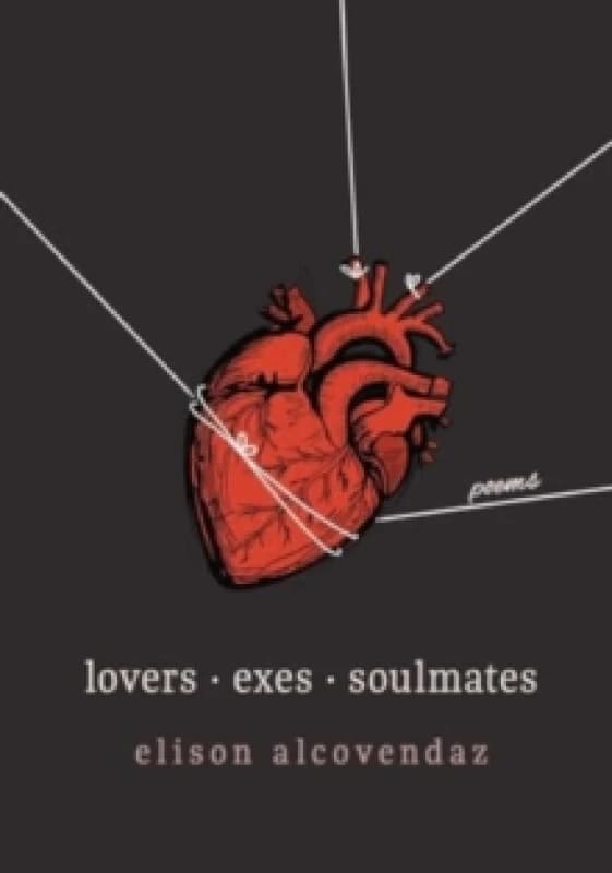 Lovers Exes Soulmates : Poems Paperback / softback