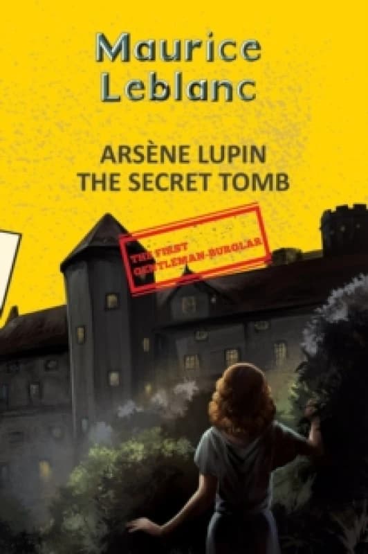 Arsene Lupin 12: The Secret Tomb Paperback / softback