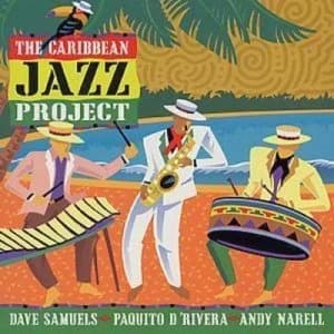 The Caribbean Jazz Project by Dave Samuels CD Album