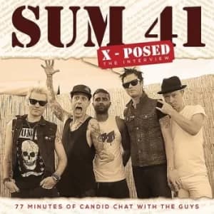 X-posed The Interview by Sum 41 CD Album