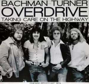 Taking Care On the Highway by Bachman-Turner Overdrive Vinyl Album