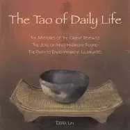 tao of daily life the mysteries of the orient revealed the joys of inner ha