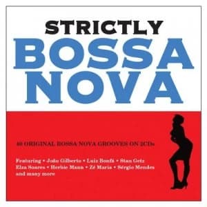 Strictly Bossa Nova by Various Artists CD Album