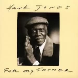 For My Father by Hank Jones CD Album
